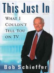 This Just in by Bob Schieffer (2003, Hardcover, Large Print)
