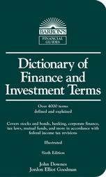 Dictionary of Finance and Investment Terms by John Downes, Jordan Elliot Goodman (2002, Paperback)