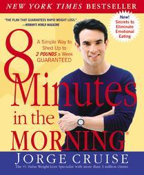 8 Minutes in the Morning by Jorge Cruise (2003, Paperback, Reprint)