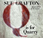 Q Is for Quarry by Sue Grafton (2002, Abridged, Compact Disc)
