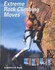 Book: Extreme Rock Climbing Moves Kathleen W. Deady, Hardcover