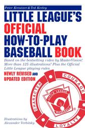 Little League's Official How-To-Play Baseball Book by Peter Kreutzer (2003)