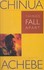 Book: Things Fall Apart - Chinua Achebe