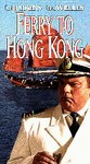 Ferry to Hong Kong (VHS)