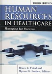 Human Resources In Healthcare by Myron D. Fottler (2008, Hardcover)