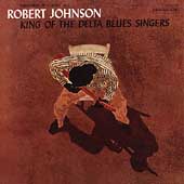 King of the Delta Blues Singers [Remaster] by Robert (Mississippi) Johnson (CD, Sep-1998, Columbia USA)