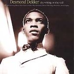 The Writing on the Wall by Desmond Dekker (CD, Jun-1998, Trojan Cityhall)