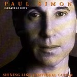 Paul Simon - Shining Like A National Guitar (Greatest Hits) (CD 2000)