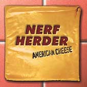 American Cheese by Nerf Herder (CD, Aug-2002, Honest Don's)