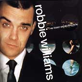 Robbie Williams - I've Been Expecting You (CD 1998)