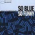 CD: So Blue So Funky Vol.2 (Heroes Of The Hammond) Various Artists, 1994