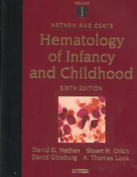 Nathan and Oski's Hematology of Infancy and Childhood (2003, Hardcover, Subsequent Edition)