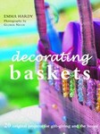 Decorating Baskets by Emma Hardy (2003, Paperback, Illustrated)