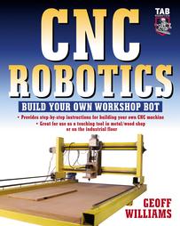 Cnc Robotics by Geoff Williams (2003)