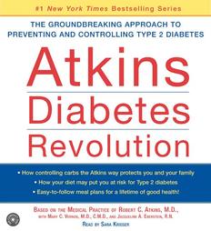 Atkins Diabetes Revolution by Jacqueline A. Eberstein, Mary C. Vernon, Robert C. Atkins M.D. (2004, Abridged, Compact Disc)