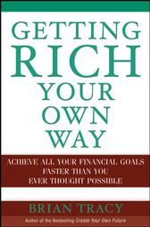 Getting Rich Your Own Way by Brian Tracy (2004, Hardcover)
