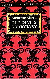 The Devil's Dictionary by Ambrose Bierce (1993, Paperback, Reprint)