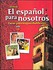 Book: El Espanol Para Nosotros - McGraw-Hill