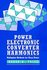 Power Electronics Converter Harmonics by Derek A. Paice (1999, Paperback)