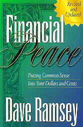 Financial Peace: Putting Financial Sense into Your Dollars & Cents (1995)