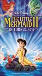 Little Mermaid II, The: Return to the Sea (VHS, 2000, 2000)