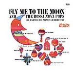 Fly Me to the Moon and the Bossa Nova Pops by Joe Harnell (CD, Aug-2005, Collectors' Choice Music)
