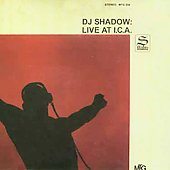 Live at I.C.A. by DJ Shadow (CD, Dec-2003, MTG - import)