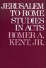 Jerusalem to Rome (Homer A. Kent, Paperback, 1974)