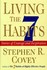 Book: Living the 7 Habits - Stephen R. Covey