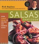 Salsas That Cook by Deann Groen Bayless, Jeanmarie Brownson, Rick Bayless (1998, Paperback, Illustrated)