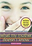 What My Mother Doesn't Know by Sonya Sones (2004, Paperback)