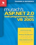Murach's ASP.NET 2.0 Web Programming With VB 2005 by Ann E. Boehm, Doug Lowe (2006, Paperback)