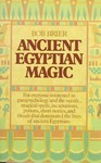 Ancient Egyptian Magic by Bob Brier (1981, Paperback)
