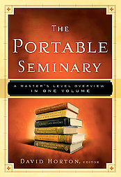The Portable Seminary by David Horton (2006, Hardcover)