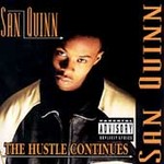 The Hustle Continues by San Quinn (CD, Jul-1996, Priority Records USA)
