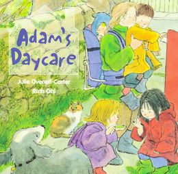 Adam's Daycare by Julie Ovenell-Carter (1997, Reinforced Hardcover)