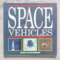 Space Vehicles Kent Alexander