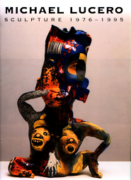 Michael Lucero by Barbara J. Bloemink, Lucy R. Lippard, Mark Richard Leach, Mint Museum of Art (1996, Hardcover)