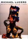 Michael Lucero by Barbara J. Bloemink, Lucy R. Lippard, Mark Richard Leach, Mint Museum of Art (1996, Hardcover)