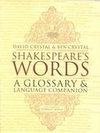 Shakespeare's Words by Ben Crystal, David Crystal (2003, Paperback)