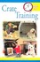 Book: Quick & Easy Crate Training Teoti Anderson, Paperback
