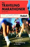 Fodors The Traveling Marathoner by Elise Allen (2006, Paperback)