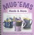 Book: Mug 'Ems Meals & More Paperback