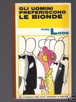 GLI UOMINI PREFERISCONO LE BIONDE di Anita Loos
