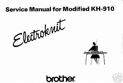 Brother Knitting Machine Service Manual KH910  