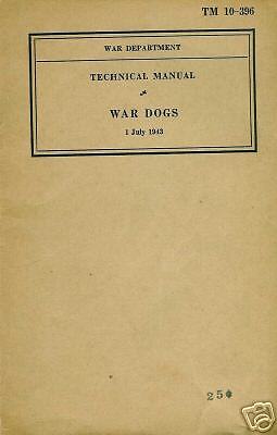 1943 Military War Dogs Training Manual TM 10 396  