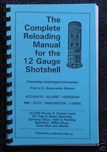 12 Guage Shotshell Reloading Manual LOADBOOK USA  