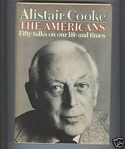 The Americans by Alistair Cooke 1979 HCDJ 0394503643